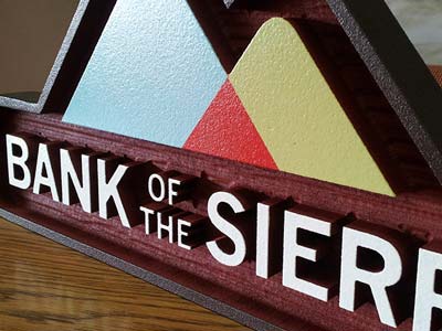 Sign Fabrication Bank of the Sierra