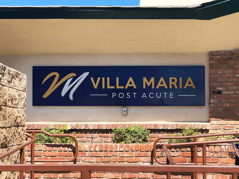 Santa Maria Signs – Villa Maria Post Acute is an illuminated lightbox sign that matches the modern services they bring to skilled nursing and rehabilitation.